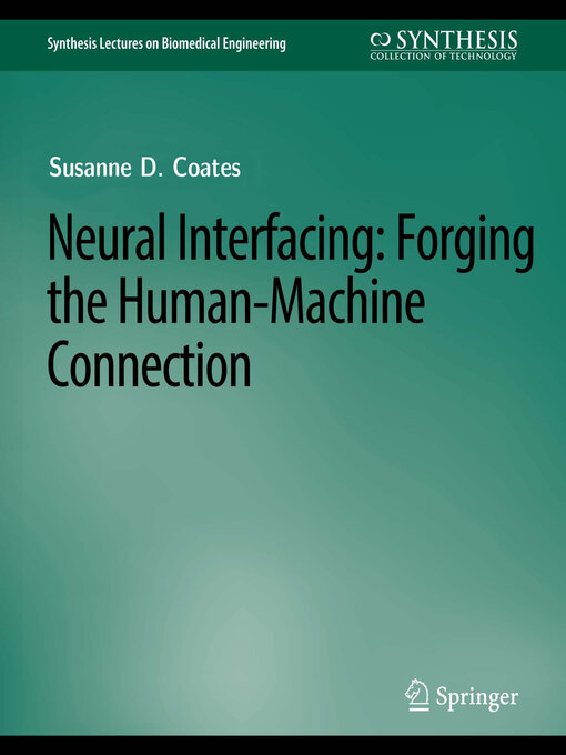 Title details for Neural Interfacing by Thomas D. Coates,Jr. - Available